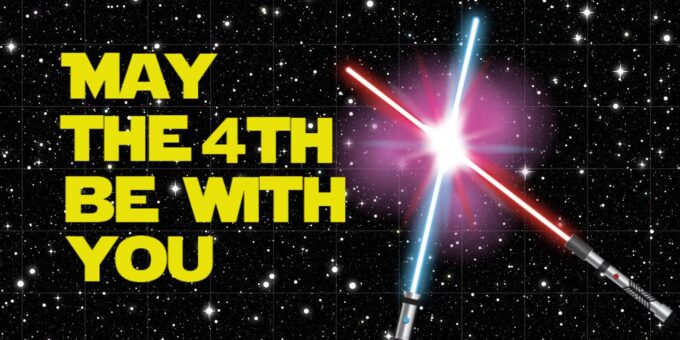 blue light saber clashing with red light saber on a starry background with the words "may the 4th be with you" in yellow
